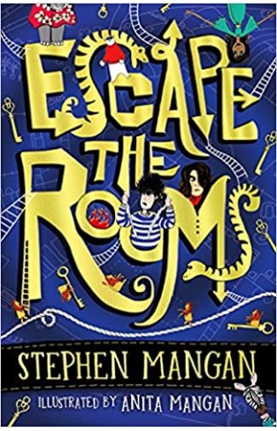 Escape the Rooms (the laugh-out-loud funny and mind-blowingly brilliant book for kids!)